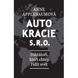 Autokracie, s.r.o.