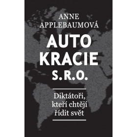 Autokracie, s.r.o.