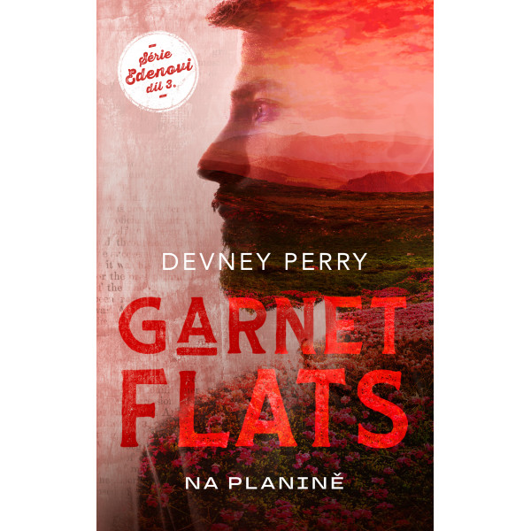 Garnet Flats - Na planině