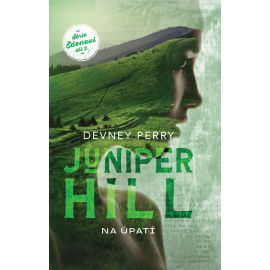 Juniper Hill - Na úpatí