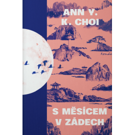 S měsícem v zádech