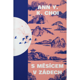S měsícem v zádech
